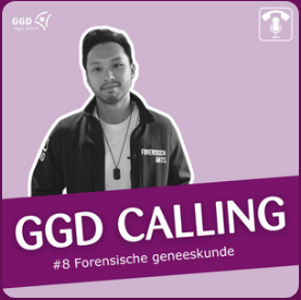 GGD Calling #8 Forensische geneeskunde